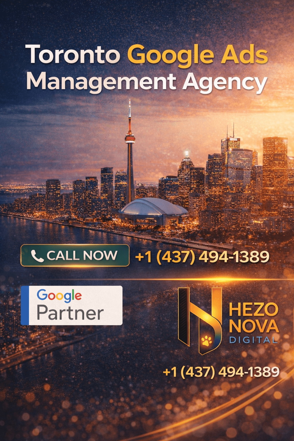 Toronto Google Ads management agency by Hezo Nova Digital Google Partner PPC experts with call +1 (437) 494-1389